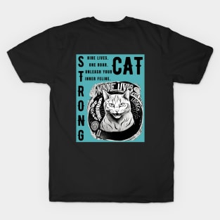 Nine Lives, One Roar: Rise Like a Strong Cat, Conquer Your Day (Intrigue, Aspirational) T-Shirt